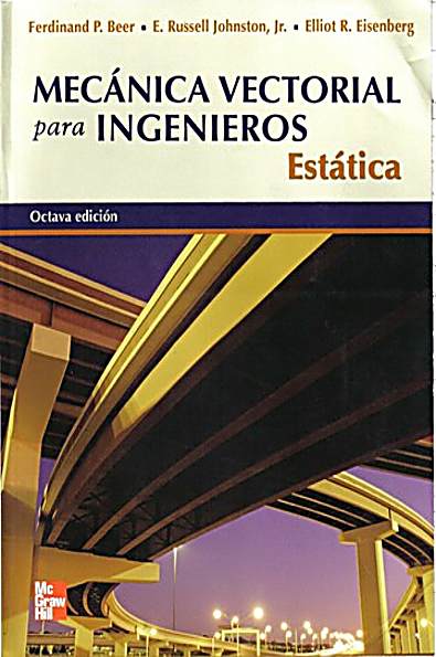 Mecánica vectorial para ingenieros: estática