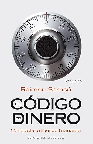 El Cdigo Del Dinero Conquista Tu Libertad Financiera