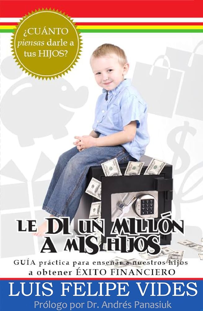 Le Di un Millón a Mis Hijos