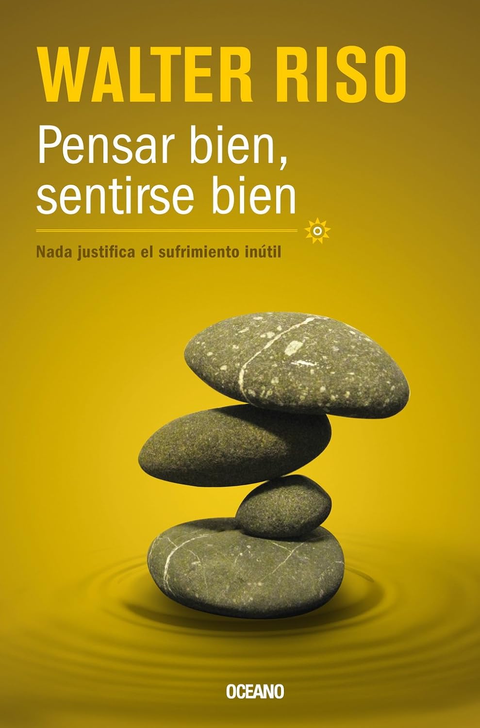 Pensar bien, Sentirse bien