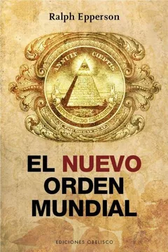 El Nuevo Orden Mundial